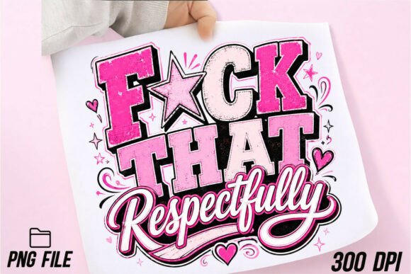 Download Sarcastic Fck That Respectfully PNG - Sarcastic Collection