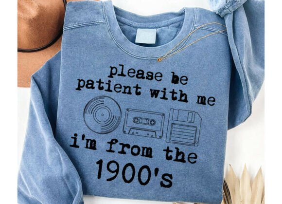Download I'm from the 1900's SVG, Funny Sarcastic - Sarcastic Collection